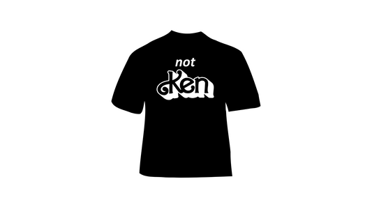 not Ken t-shirt